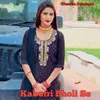 About Kabutri Bholi Se Song